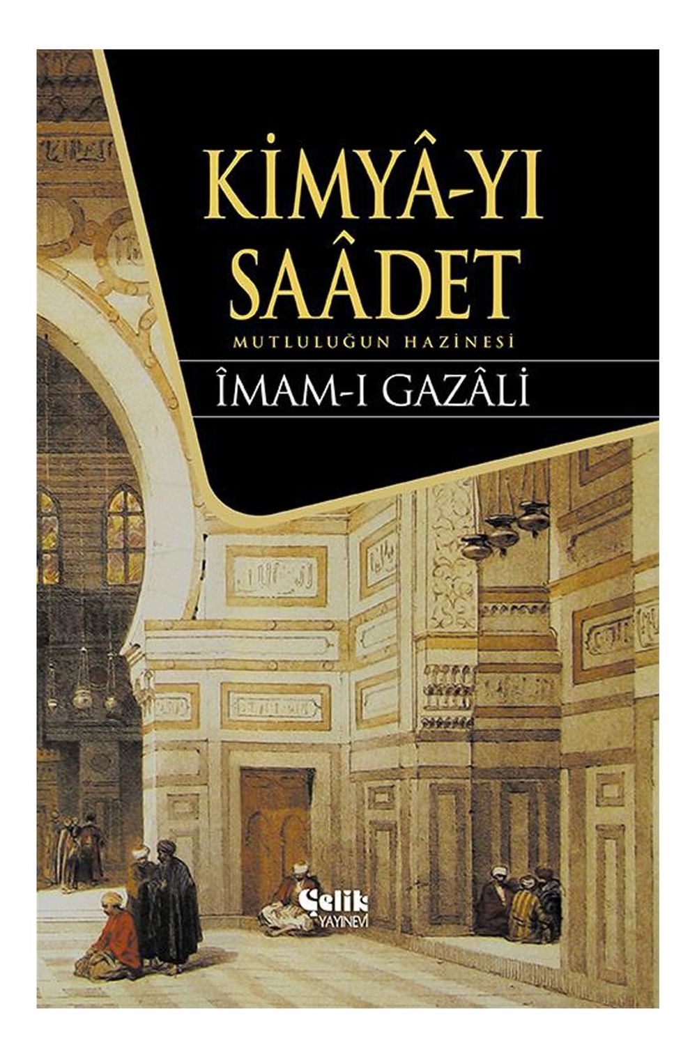 Kimyayı Saadet - Imamı Gazali